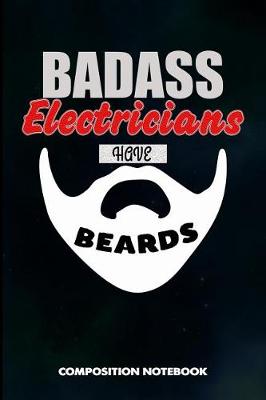 Book cover for Badass Electricians Have Beards