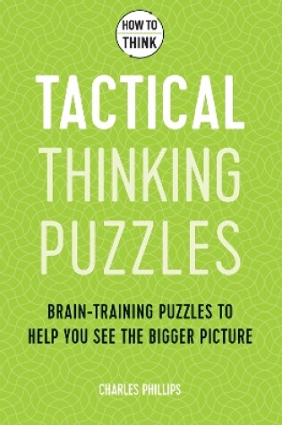 Cover of How to Think - Tactical Thinking Puzzles