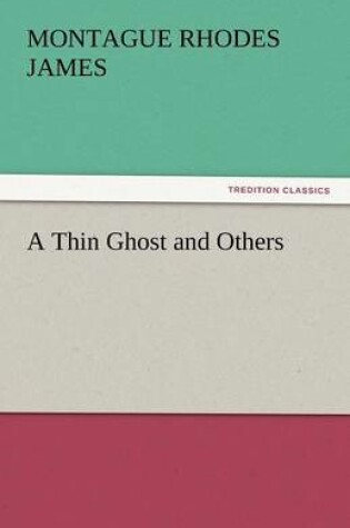 Cover of A Thin Ghost and Others