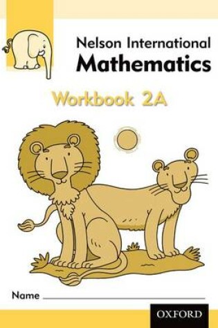 Cover of Nelson International Mathematics Workbook 2A