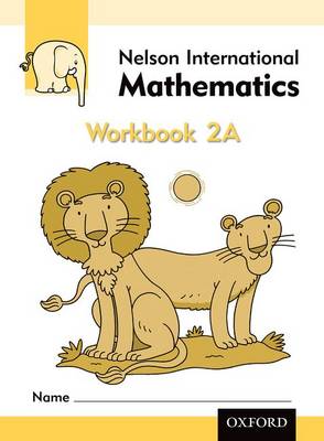 Book cover for Nelson International Mathematics Workbook 2A