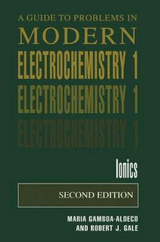 Cover of A Guide to Problems in Modern Electrochemistry 1