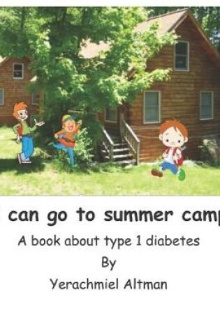 Cover of I can go to summer camp.