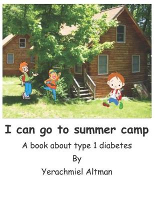 Cover of I can go to summer camp.