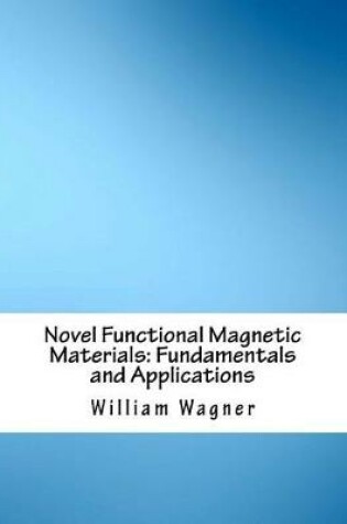 Cover of Novel Functional Magnetic Materials