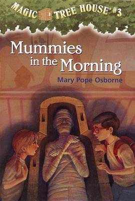 Book cover for Magic Tree House #3: Mummies in the Morning