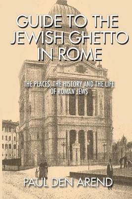 Book cover for Guide to the Jewish Ghetto in Rome