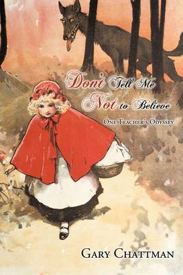 Book cover for Don't Tell Me Not to Believe