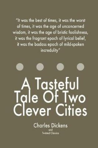 Cover of A Tasteful Tale Of Two Clever Cities