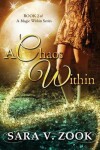 Book cover for A Chaos Within (Book 2 of A Magic Within Series)