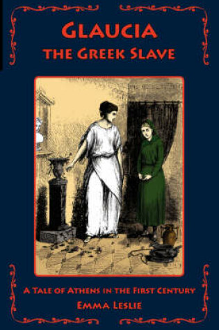 Cover of Glaucia the Greek Slave