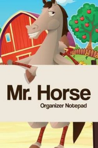 Cover of Mr. Horse Organizer Notepad
