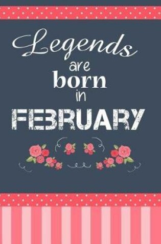 Cover of Legends Are Born In February