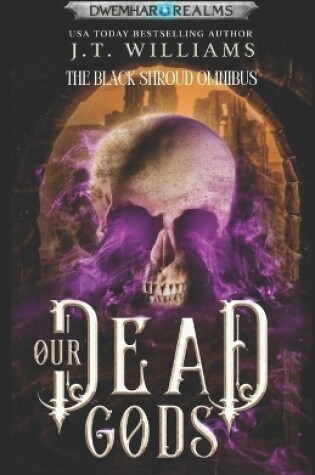 Cover of Our Dead Gods