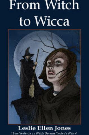 Cover of From Witch to Wicca