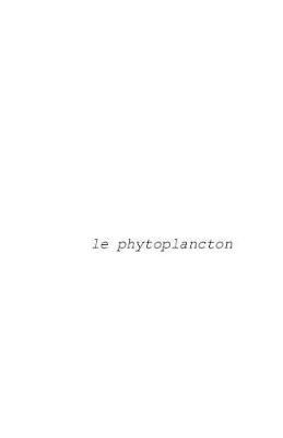Cover of Le Phytoplancton