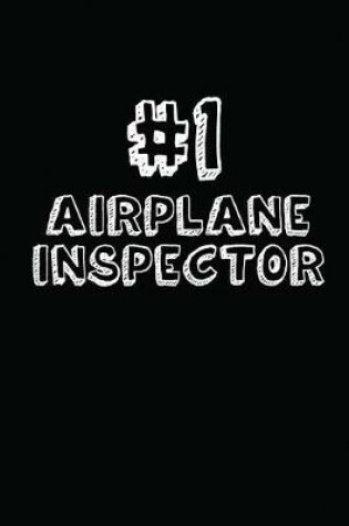 Cover of #1 Airplane Inspector