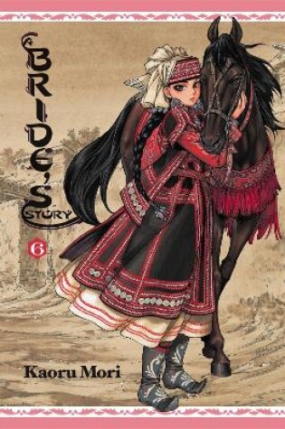 Cover of A Bride's Story, Vol. 6