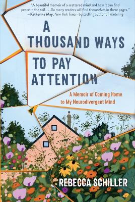 Book cover for A Thousand Ways to Pay Attention