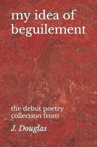Cover of my idea of beguilement