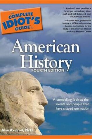 Cover of The Complete Idiot's Guide to American History, 4th Edition