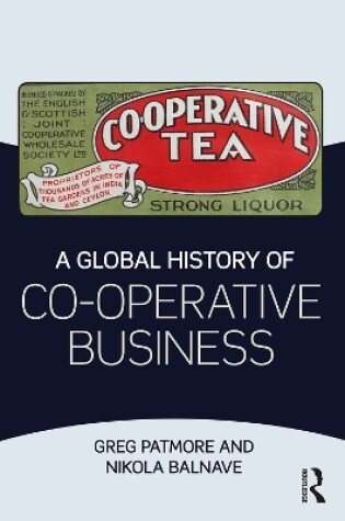 Cover of A Global History of Co-operative Business