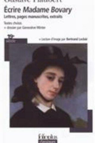 Cover of Ecrire Madame Bovary