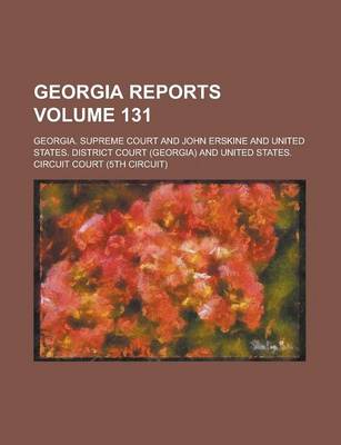 Book cover for Georgia Reports Volume 131