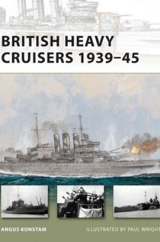 Cover of British Heavy Cruisers 1939-45