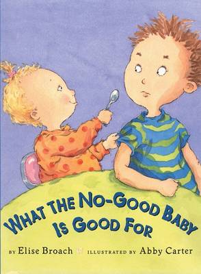 Book cover for What the No-Good Baby is Good