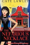 Book cover for The Nefarious Necklace