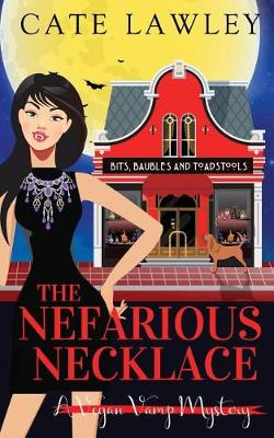 Book cover for The Nefarious Necklace