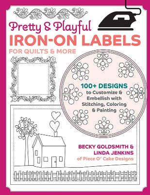 Book cover for Pretty & Playful Iron-on Labels for Quilts & More