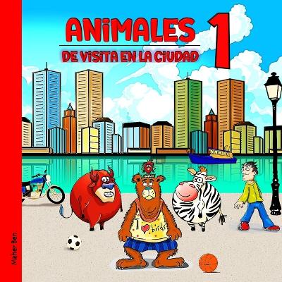 Book cover for Animales de visita en la ciudad 1