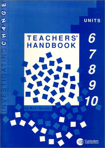 Cover of Investigating Change - an Introduction to Calculus for Australian Schools: Units 6-10 Teachers' Handbook