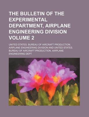 Book cover for The Bulletin of the Experimental Department, Airplane Engineering Division Volume 2