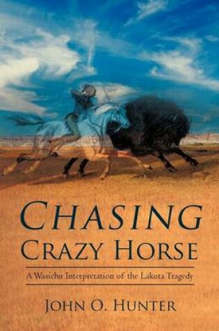 Cover of Chasing Crazy Horse