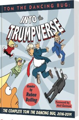 Cover of Tom the Dancing Bug Into the Trumpverse