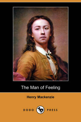 Book cover for The Man of Feeling (Dodo Press)
