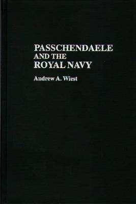 Book cover for Passchendaele and the Royal Navy