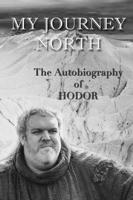 Book cover for The Autobiography of Hodor