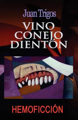 Book cover for Vino conejo dienton