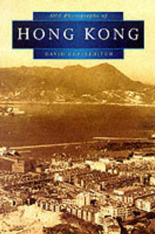 Cover of Hong Kong in Old Photographs