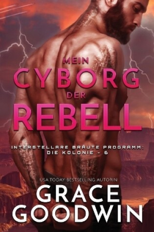 Cover of Mein Cyborg, der Rebell