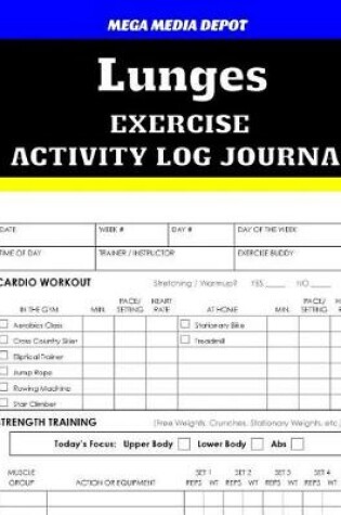 Cover of Lunges Exercise Activity Log Journal