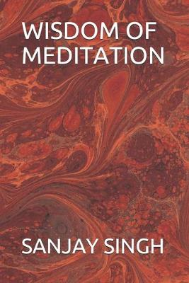 Book cover for Wisdom of Meditation