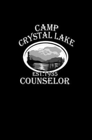 Cover of Camp Crystal Lake EST. 1935 Counselor