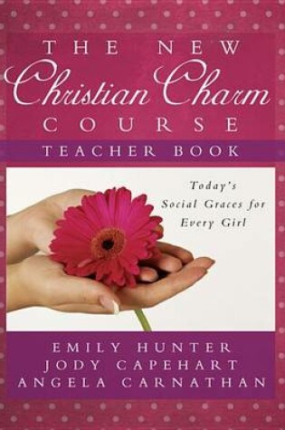 Cover of The New Christian Charm Course (Teacher)