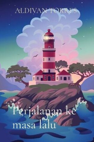 Cover of Perjalanan ke masa lalu