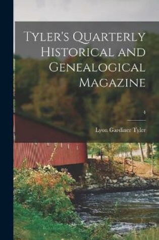 Cover of Tyler's Quarterly Historical and Genealogical Magazine; 4